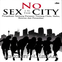 no-sex-in-the-city-pengakuan-seorang-perawan-tentang-cinta-nafsu-kencan-dan-penantian
