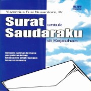 Surat Untuk Saudaraku di Kejauhan
