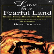 Sebuah Kisah Tentang Cinta, Doa, Kemartiran, dan Persahabatan (Love In a Fearful Land)   