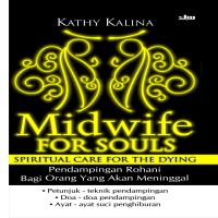 pendampingan-rohani-bagi-orang-yang-akan-meninggal-midwife-for-souls-spiritual-care-for-the-dying