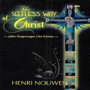 jalan Pengosongan Diri (The Selfless Way of Christ)