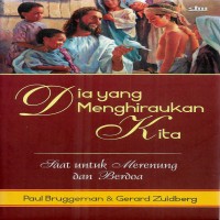 dia-yang-menghiraukan-kita