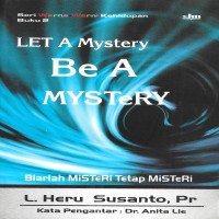 let-a-mystery-be-a-mystery