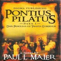 pontius-pilatus-buku-1-dari-panglima-ke-takhta-gubernur