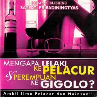 mengapa-lelaki-ke-pelacur-dan-perempuan-ke-gigolo