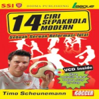 14-ciri-sepak-bola-modern-sebuah-seruan-reformasi-total