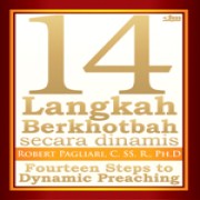 14 Langkah Berkhotbah Secara Dinamis (Fourteen Steps to Dynamic Preaching)