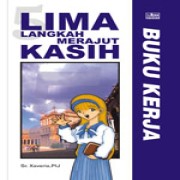 Lima Langkah Merajut Kasih (Buku Kerja) 