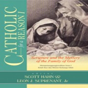 Mempertanggungjawabkan Iman I Kitab Suci dan Misteri Keluarga Allah (Catholic for A Reason I) 