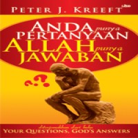 anda-punya-pertanyaan-allah-punya-jawaban-your-questions-gods-answers