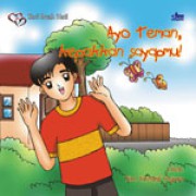 Ayo Teman, Kepakkan Sayapmu