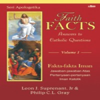 fakta-fakta-iman-i-faith-facts-1-answers-to-catholic-questions