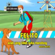 Felito ( Anak yang tidak suka menolong )