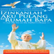 Izinkanlah Aku Pulang Ke Rumah Bapa