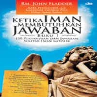 ketika-iman-membutuhkan-jawaban-buku-1-150-pertanyaan-dan-jawaban-sekitar-iman-katolik