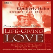 Live-Giving Love I (Cinta Yang Memberi Hidup)
