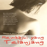 Membajui yang Telanjang ( Pembelian buku ini mohon kirim via email )