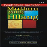 Pendidikan Karakter ; Mutiara yang Hilang
