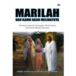 marilah-dan-kamu-akan-melihat-panduan-peserta-persiapan-penerimaan-sakramen-baptis-dewasa