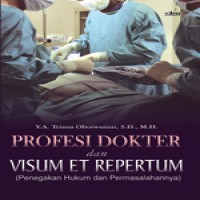 profesi-dokter-dan-visum-et-repertum-penegakan-hukum-dan-permasalahannya