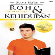 Roh dan Kehidupan ( menafsirkan kitab suci secara aktual )
