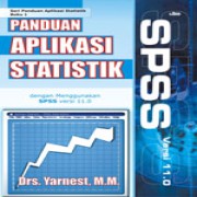 Panduan Aplikasi Statistik (SPSS) 