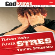 Tuhan Tahu Anda Stres (God Knows You are Stressed) 