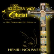 jalan Pengosongan Diri (The Selfless Way of Christ)   