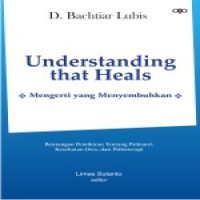 mengerti-yang-menyembuhkan-understanding-that-heals
