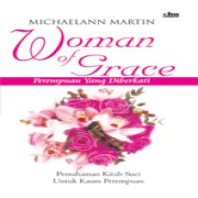 Women of Grace ( Perempuan yang diberkati )